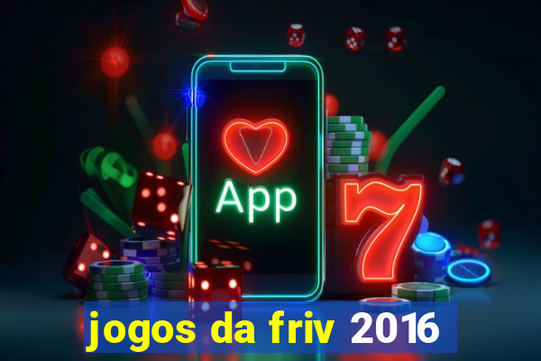 jogos da friv 2016
